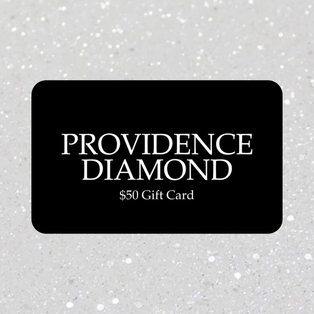 $50 Providence Diamond Gift Card