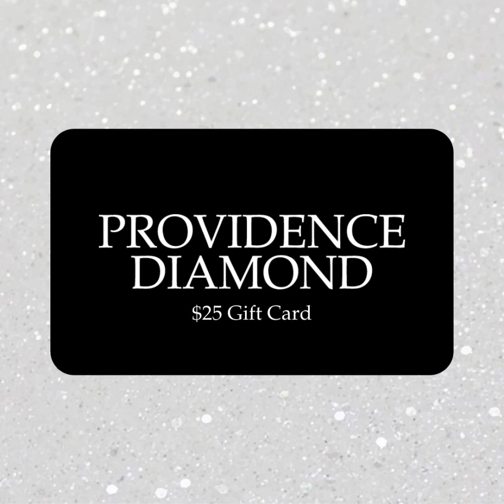 $25 Providence Diamond Gift Card