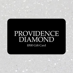 $500 Providence Diamond Gift Card