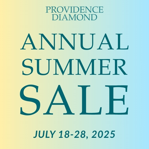Providence Diamond’s Summer Jewelry Sale is Almost Here